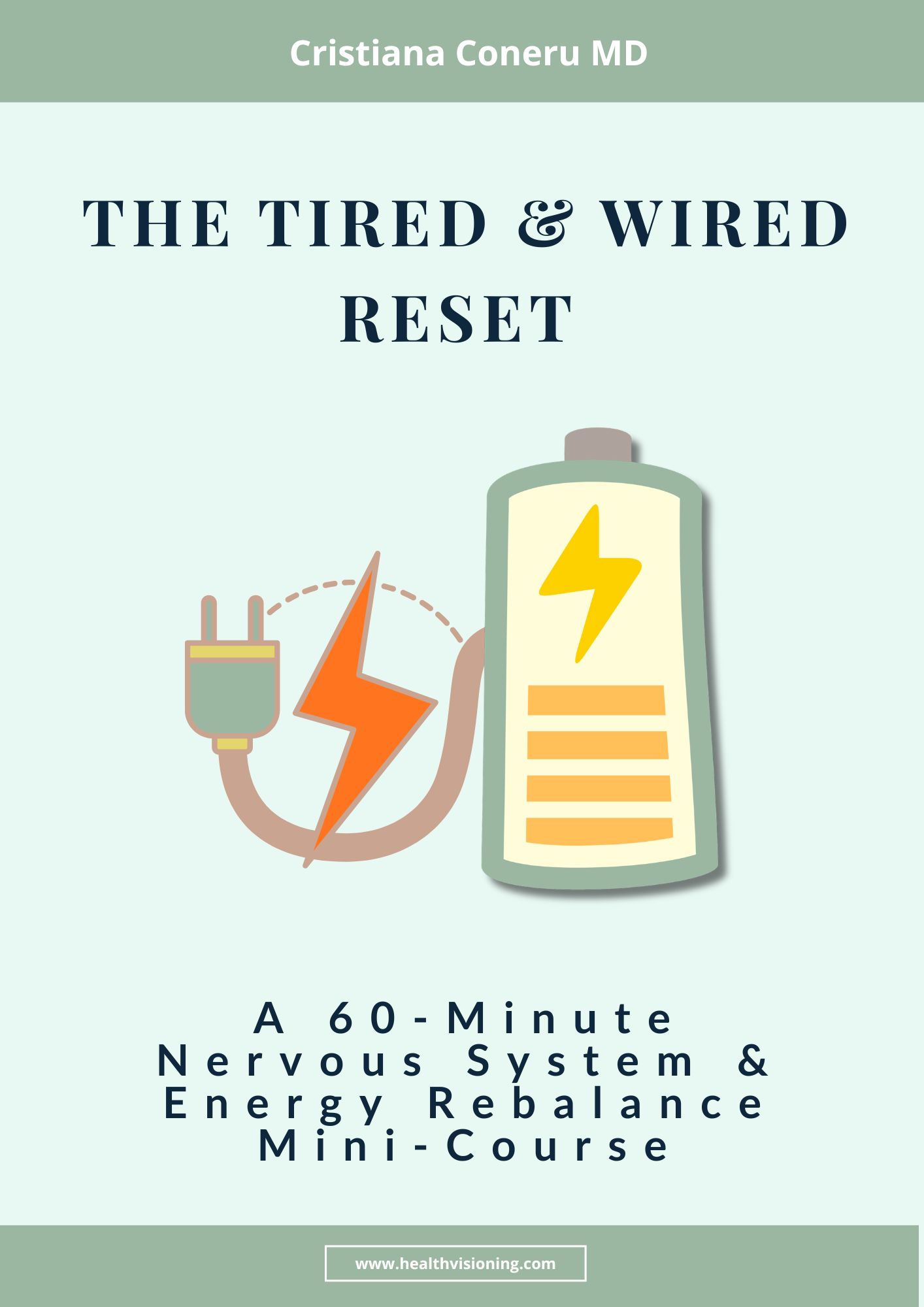The Tired & Wired Reset ebook cover by Cristiana Coneru, MD