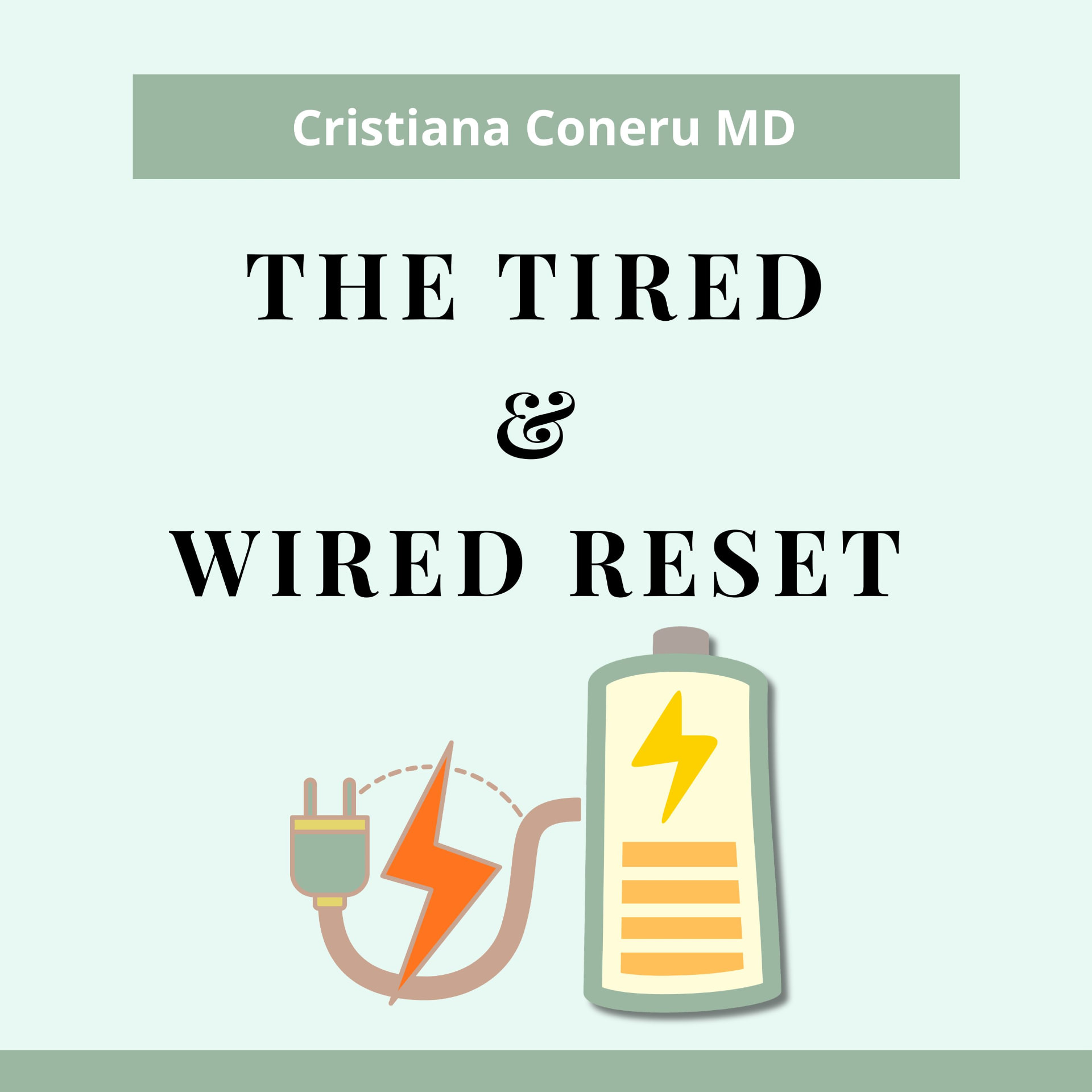 The Tired & Wired Reset audiobook cover